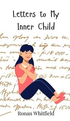 Letters to My Inner Child 1