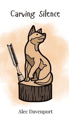 Alec Davenport - Carving Silence, Inbunden