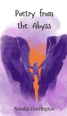 Poetry from the Abyss 1