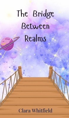 The Bridge Between Realms 1