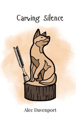 Alec Davenport - Carving Silence, Häftad