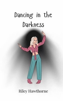 Dancing in the Darkness 1