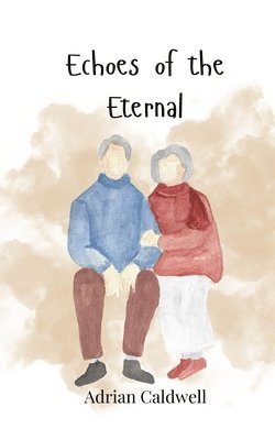 bokomslag Echoes of the Eternal