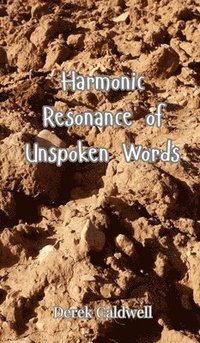 bokomslag Harmonic Resonance of Unspoken Words