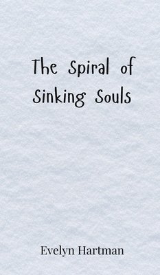 Spiral of Sinking Souls