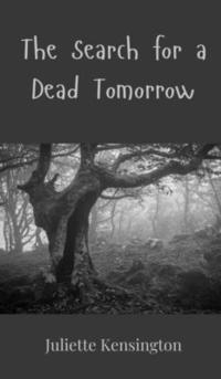 bokomslag The Search for a Dead Tomorrow