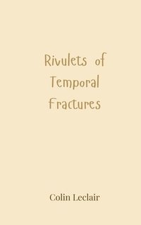 bokomslag Rivulets of Temporal Fractures