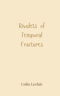 bokomslag Rivulets of Temporal Fractures