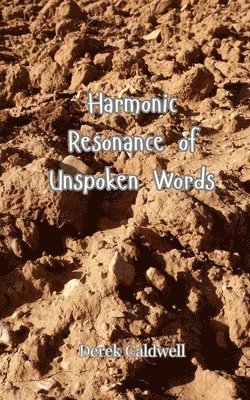 bokomslag Harmonic Resonance of Unspoken Words