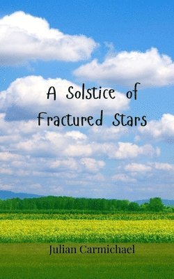 Julian Carmichael - Solstice of Fractured Stars, Häftad