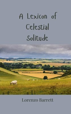 Lexicon of Celestial Solitude