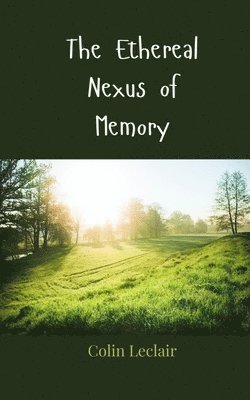Ethereal Nexus of Memory 1