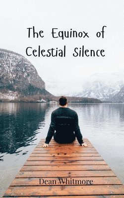 bokomslag Equinox of Celestial Silence
