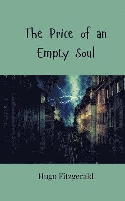 The Price of an Empty Soul 1