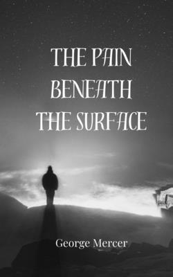 The Pain Beneath the Surface 1