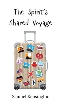 bokomslag Spirit's Shared Voyage