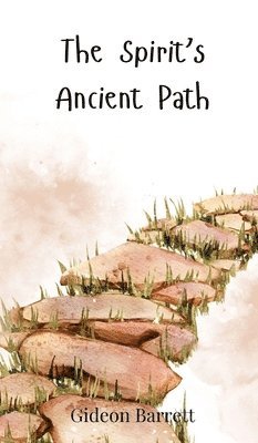 The Spirit's Ancient Path 1