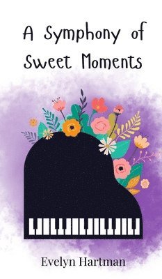 Symphony of Sweet Moments