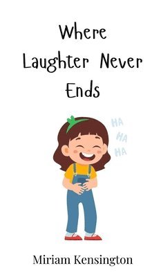 bokomslag Where Laughter Never Ends