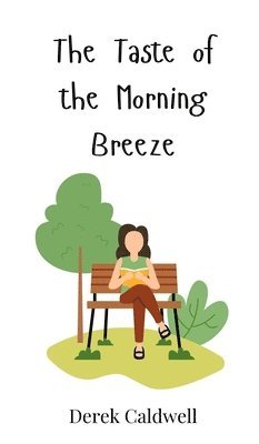 Taste of the Morning Breeze