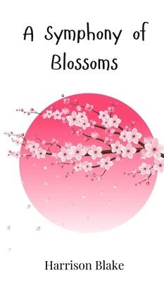 Symphony of Blossoms