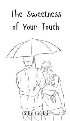 Sweetness of Your Touch