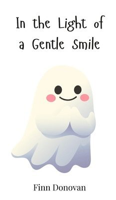 In the Light of a Gentle Smile 1