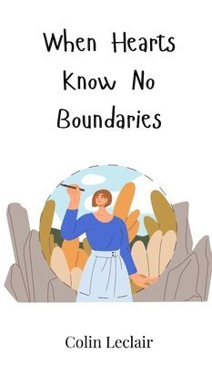 When Hearts Know No Boundaries