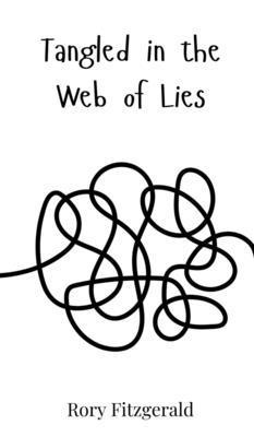 bokomslag Tangled in the Web of Lies