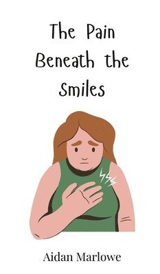 The Pain Beneath the Smiles 1