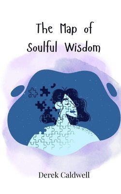 The Map of Soulful Wisdom 1