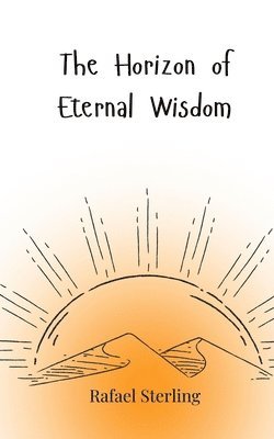 The Horizon of Eternal Wisdom 1