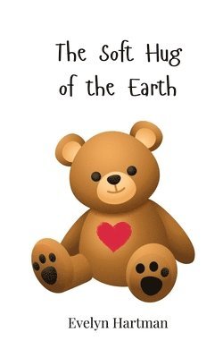 Hartman - Soft Hug of the Earth, Häftad