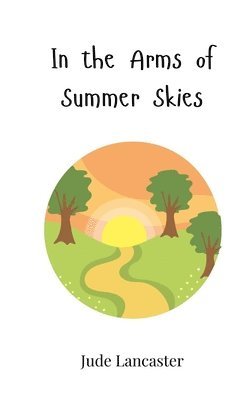 In the Arms of Summer Skies 1