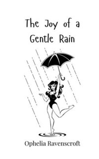 bokomslag Joy of a Gentle Rain