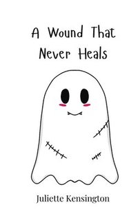 bokomslag Wound That Never Heals