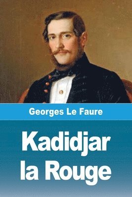 bokomslag Kadidjar la Rouge