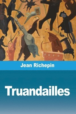 bokomslag Truandailles