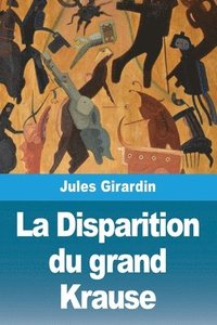 bokomslag Disparition du grand Krause