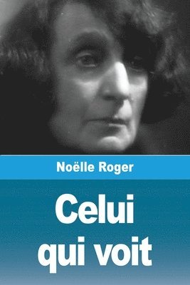 bokomslag Celui qui voit