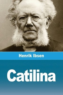 Henrik Ibsen - Catilina, Häftad