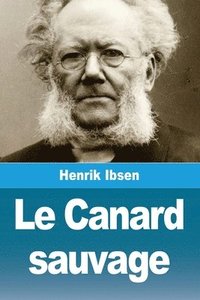 bokomslag Le Canard sauvage