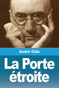 bokomslag La Porte étroite