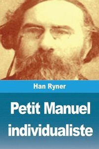 bokomslag Petit Manuel individualiste