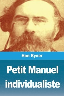 bokomslag Petit Manuel individualiste