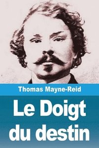bokomslag Le Doigt du destin