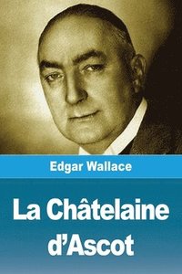 bokomslag La Châtelaine d'Ascot