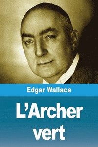 bokomslag L'Archer vert