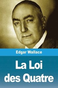 bokomslag La Loi des Quatre