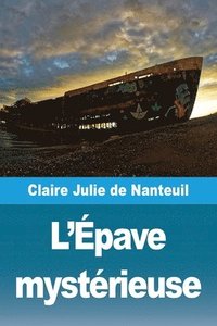 bokomslag L'Épave mystérieuse